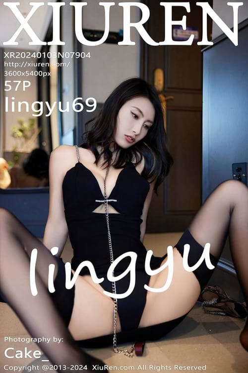 [Xiuren秀人网]2024.01.03 NO.7904 lingyu69[57+1P/533MB]