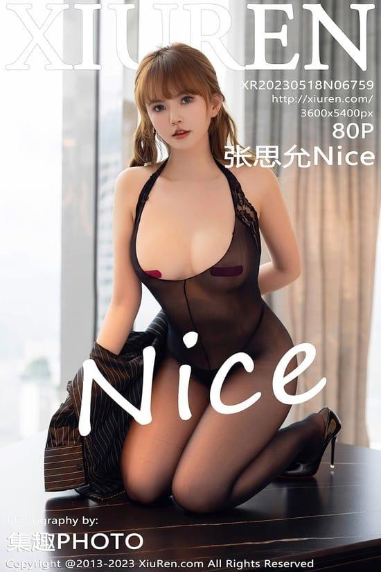 [Xiuren秀人网]2023.05.18 NO.6759 张思允Nice[80+1P／704MB]