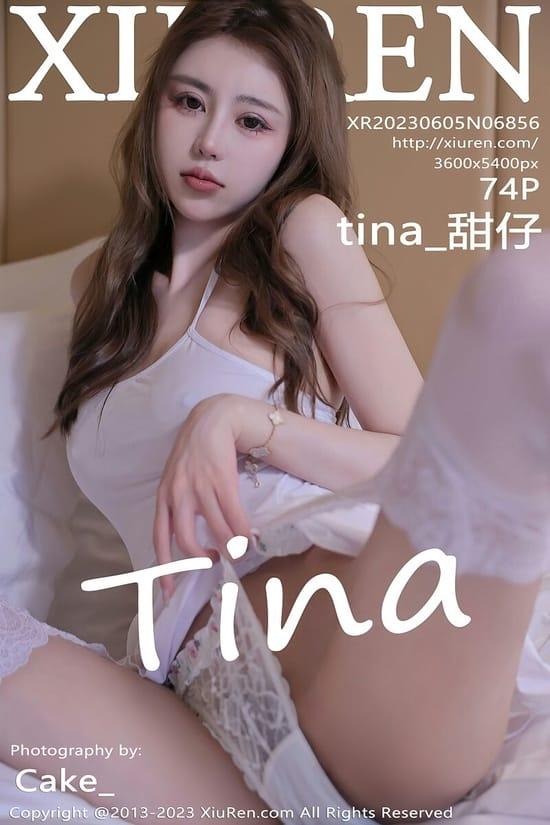 [Xiuren秀人网]2023.06.05 NO.6856 tina_甜仔[74+1P／646MB]