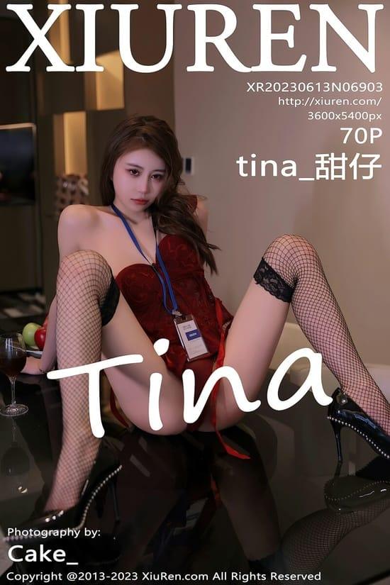 [Xiuren秀人网]2023.06.13 NO.6903 tina_甜仔[70+1P／610MB]