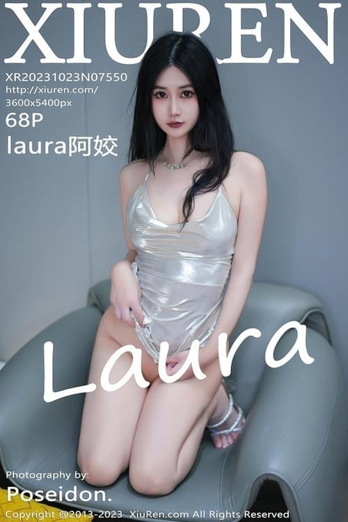 [Xiuren秀人网]2023.10.23 NO.7550 laura阿姣[68+1P/563MB]