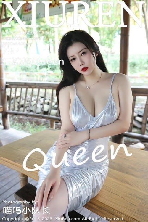 [Xiuren秀人网]2023.08.29 NO.7301 王婉悠Queen[79+1P/731MB]