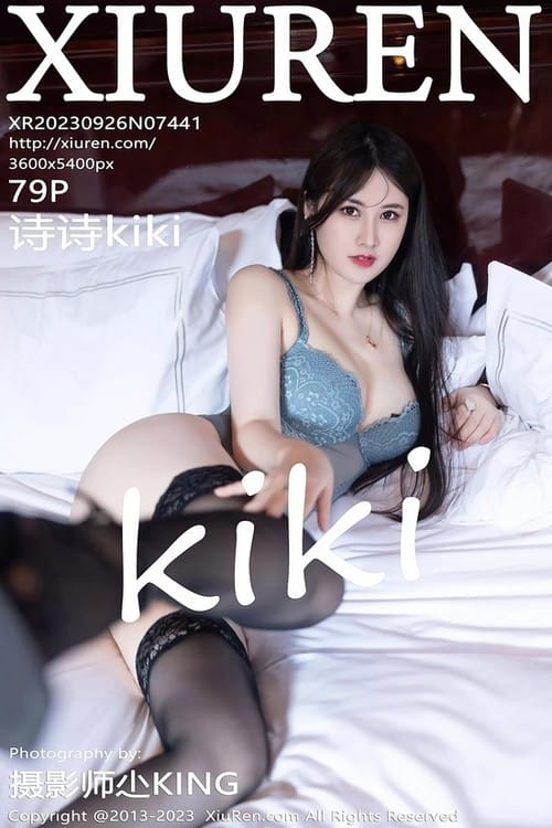 [XiuRen秀人网] 2023.09.26 No.7441 诗诗kiki 美腿丰腴[80P/781MB]