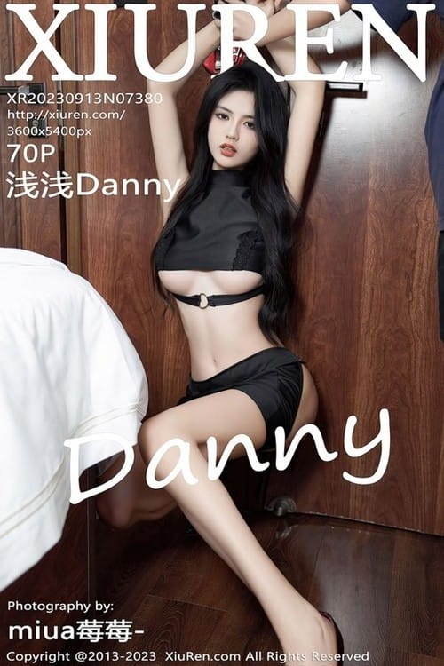 [Xiuren秀人网]2023.09.13 NO.7380 浅浅Danny[70+1P/752MB]